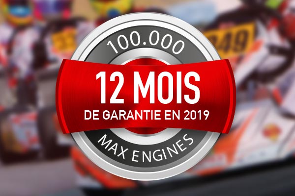 Garantie de 12 mois - ROTAX Max evo et DD2 evo